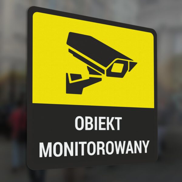 Naklejka ostrzegawcza, informacyjna: Obiekt Monitorowany, Monitoring.