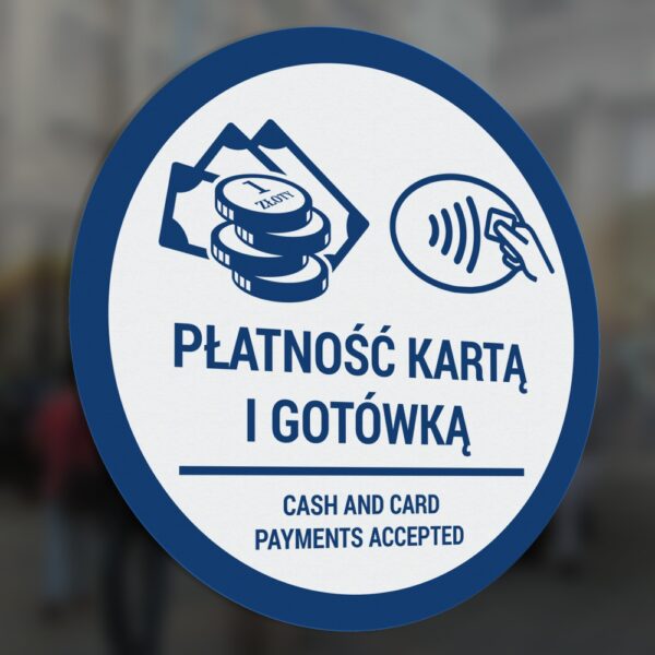 Naklejka Płatność Kartą i Gotówką - Cash and Card Payments Accepted sticker.