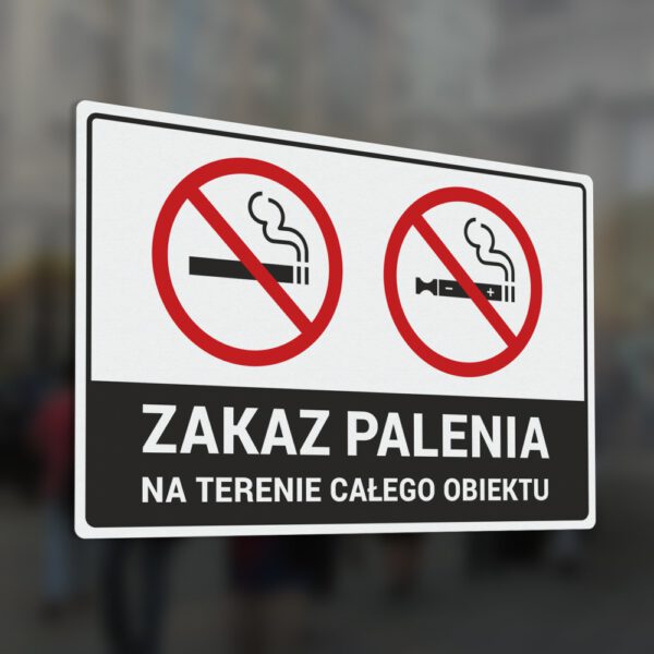 Naklejka Zakaz Palenia na terenie całego obiektu.
