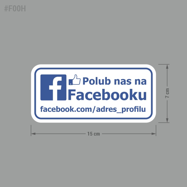 Naklejka informacyjna społecznościowa z linkiem do profilu lub nazwą profilu: Polub nas na Facebook.