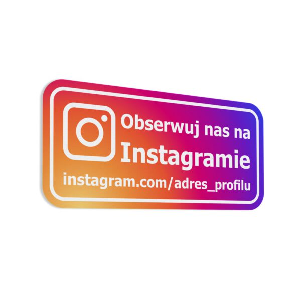 Naklejka informacyjna społecznościowa z linkiem do profilu lub nazwą profilu: Obserwuj nas na Instagramie.
