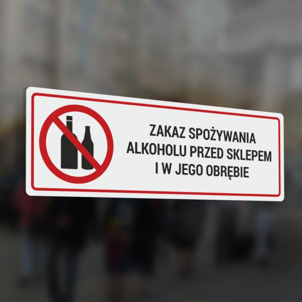 Naklejka informacyjna: Zakaz spożywania alkoholu przed sklepem i w jego obrębie.